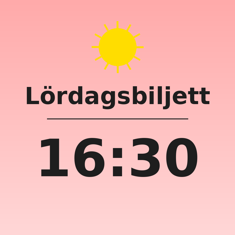 Biljett - Lördag 26 juli 16:30